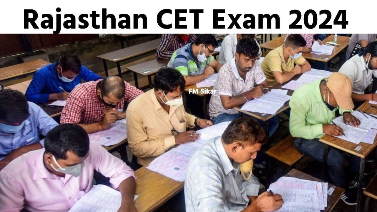 Rajasthan CET 2024 Exam Date, Rajasthan CET 2024 Questions Pattern